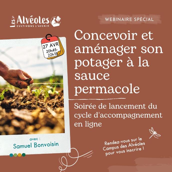Pepinière Des Alvéoles - Centre De Formation En Permaculture Soirée de lancement du cycle d’accompagnement “Concevoir et aménager